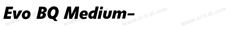 Evo BQ Medium字体转换
